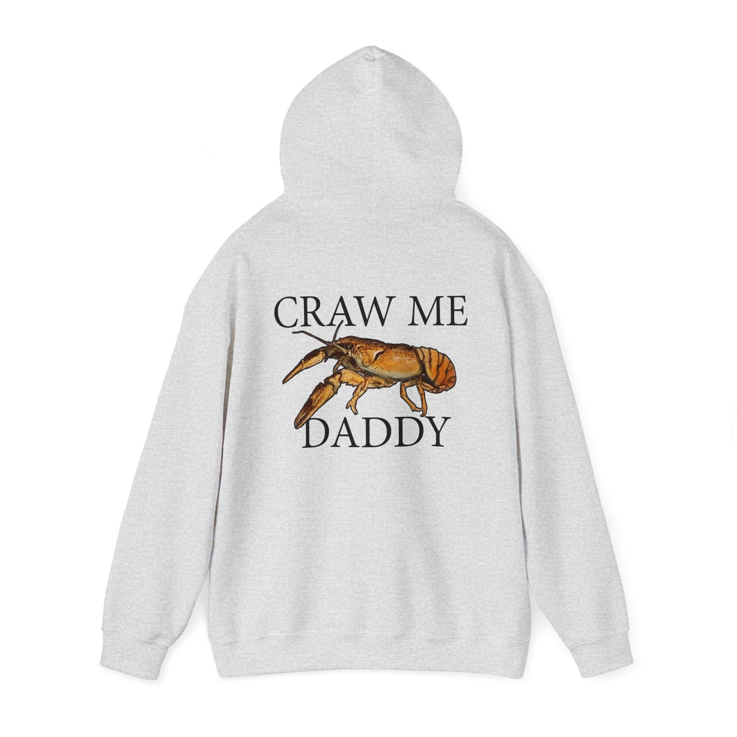 Craw Me Daddy - Hooded Edition