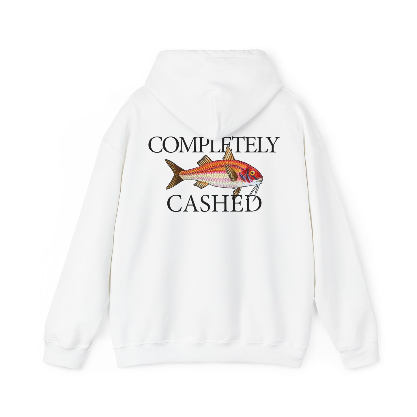 Completely Cashed - Hooded Edition
