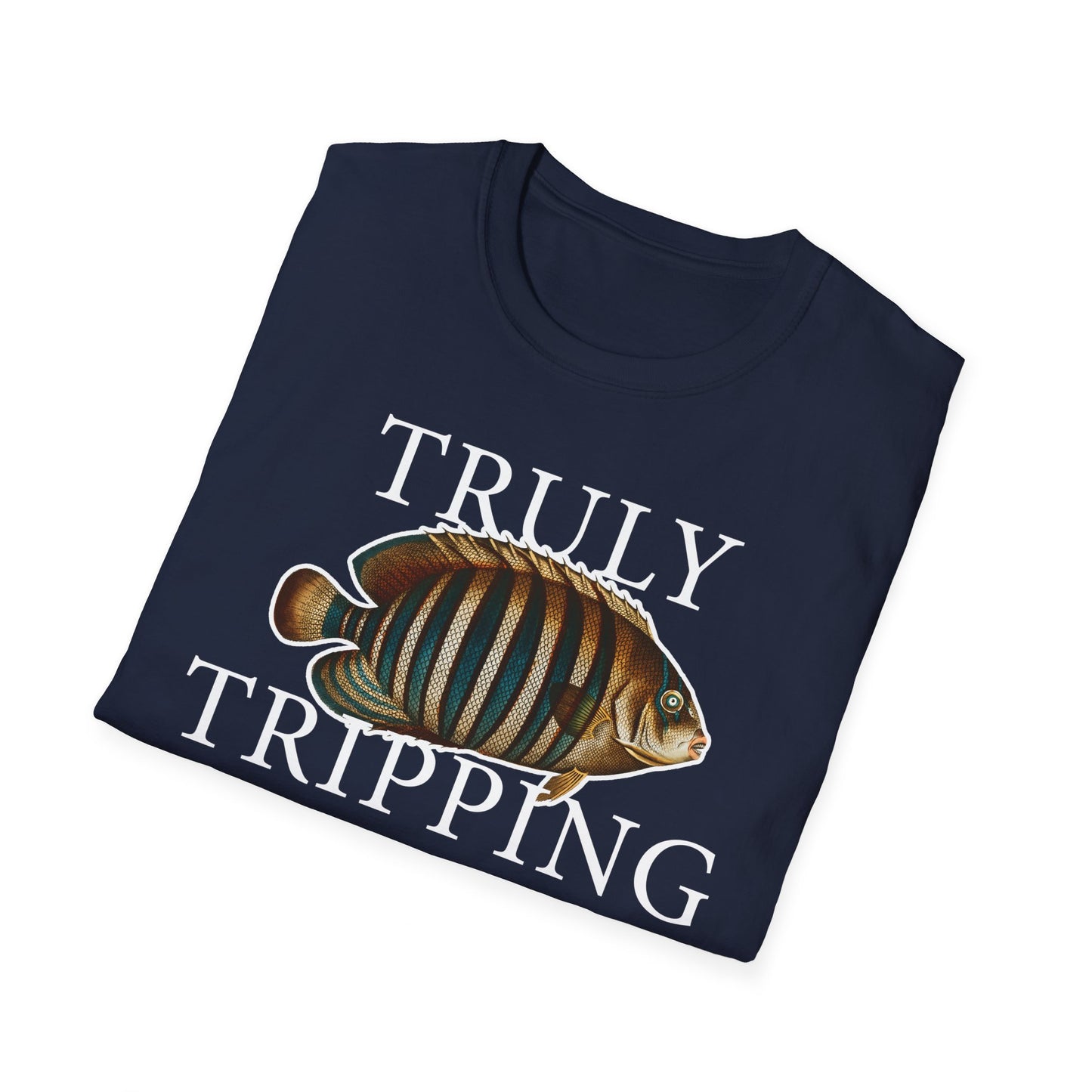 Truly Tripping