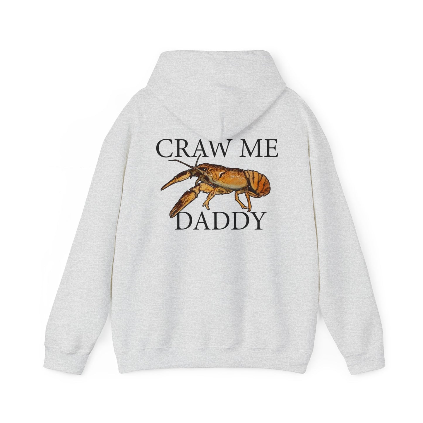 Craw Me Daddy - Hooded Edition
