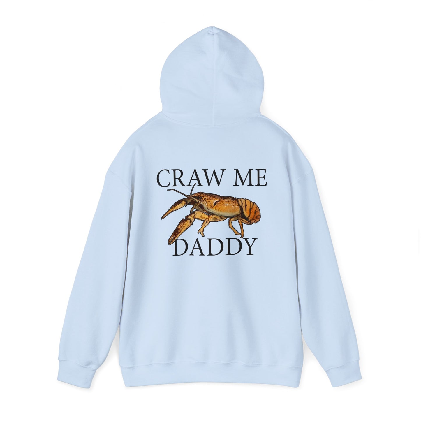 Craw Me Daddy - Hooded Edition