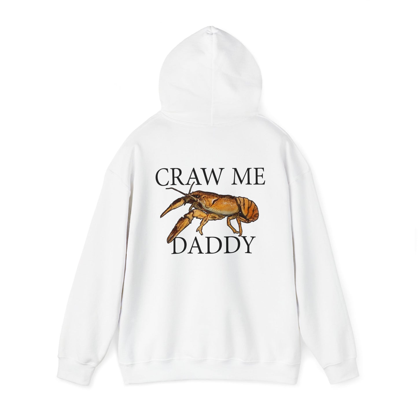 Craw Me Daddy - Hooded Edition
