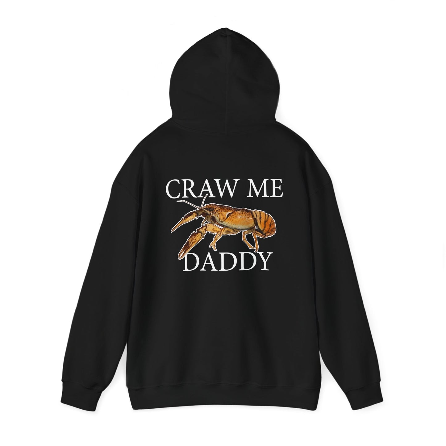 Craw Me Daddy - Hooded Edition