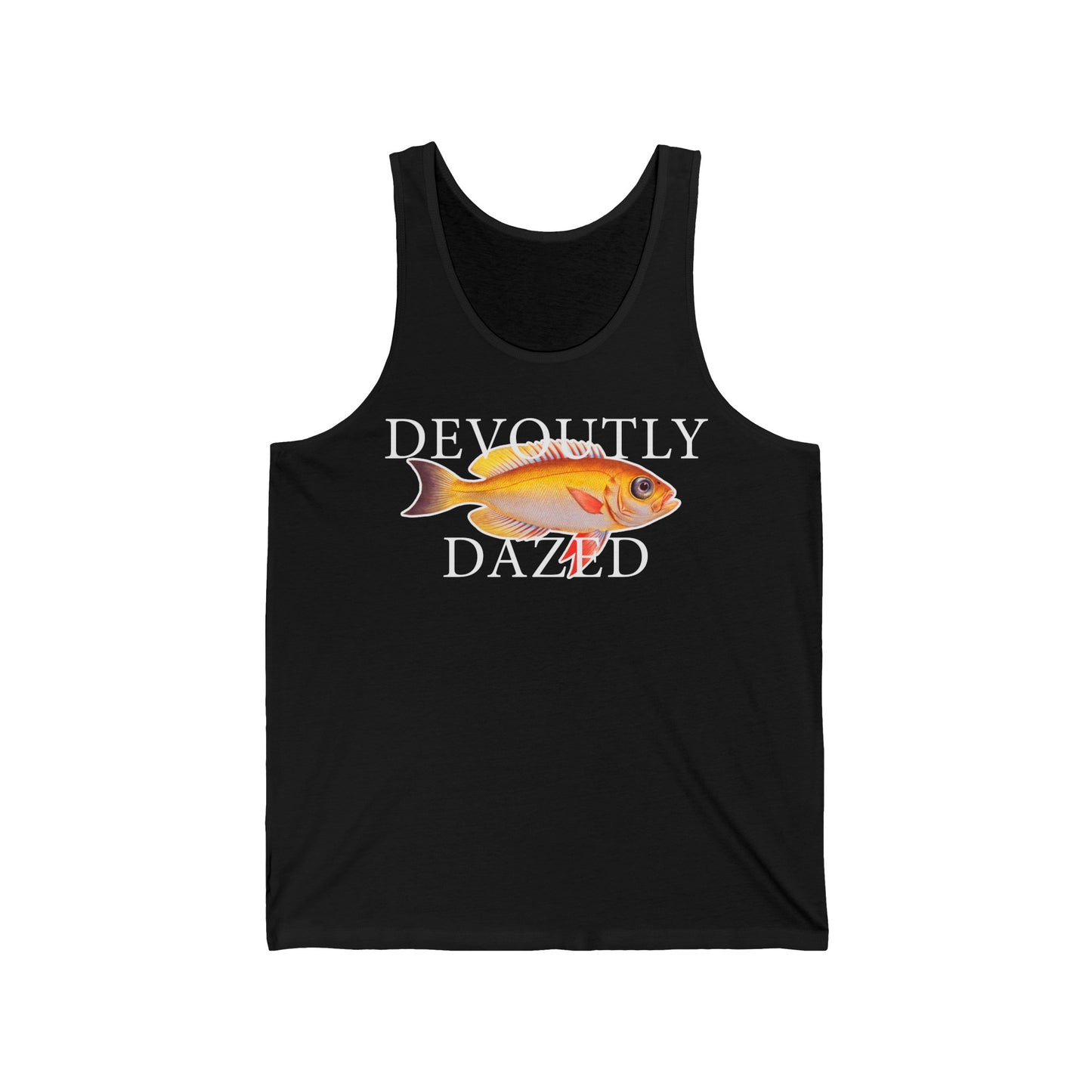 Devoutly Dazed - Tank Edition