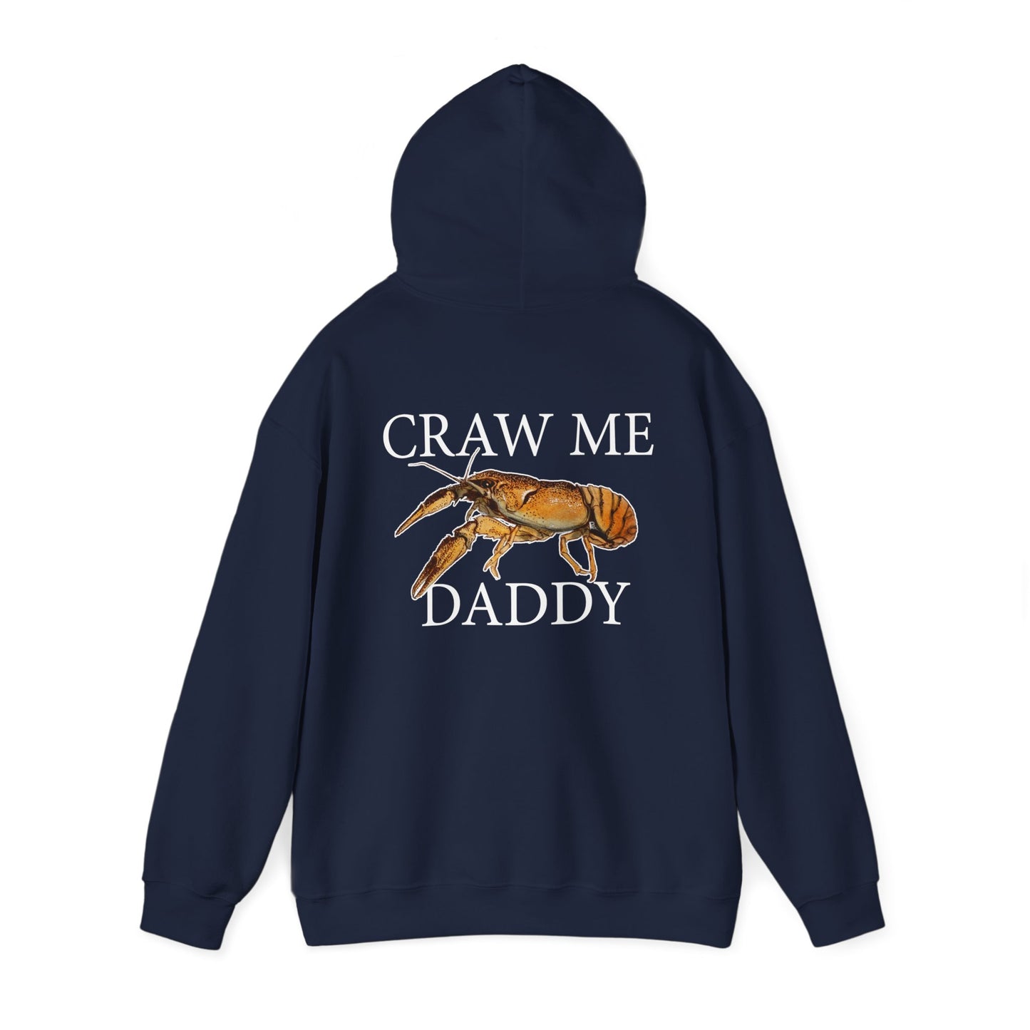 Craw Me Daddy - Hooded Edition