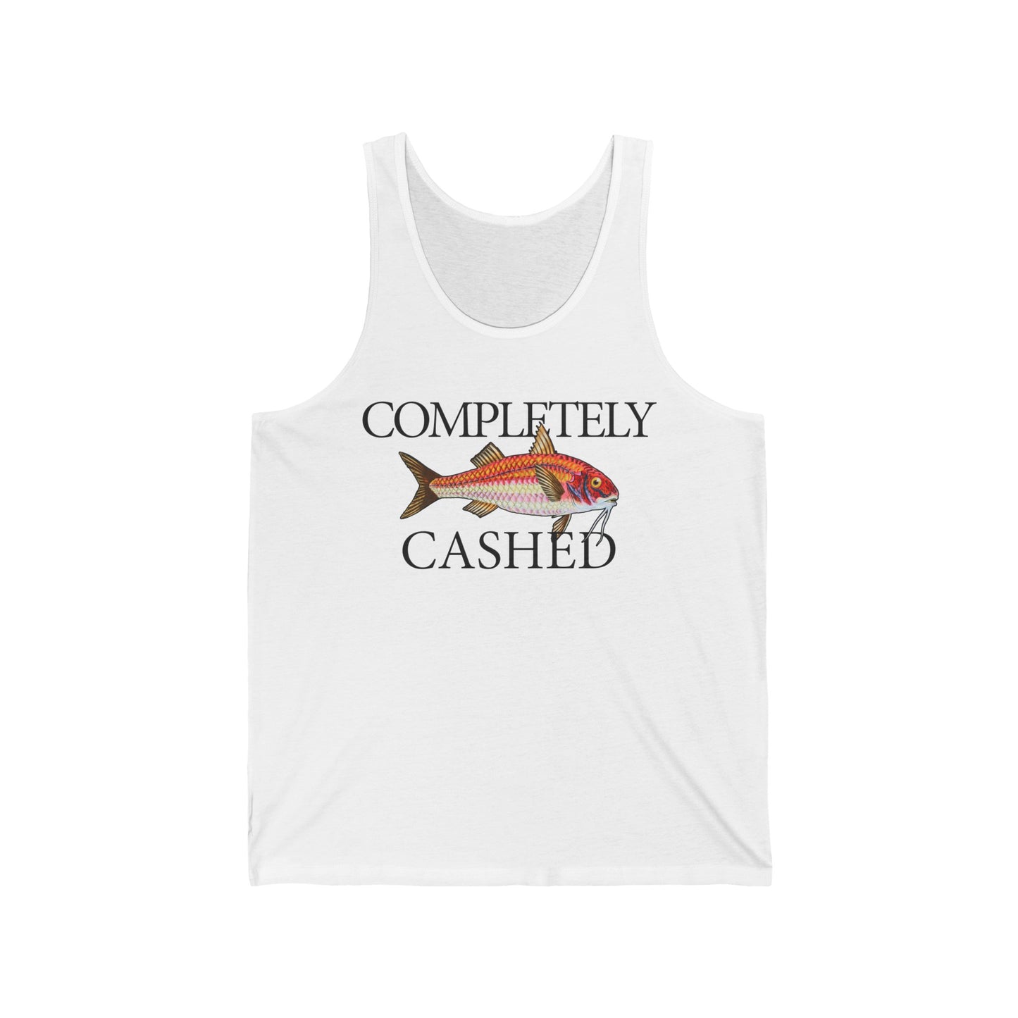 Completely Cashed - Tank Edition