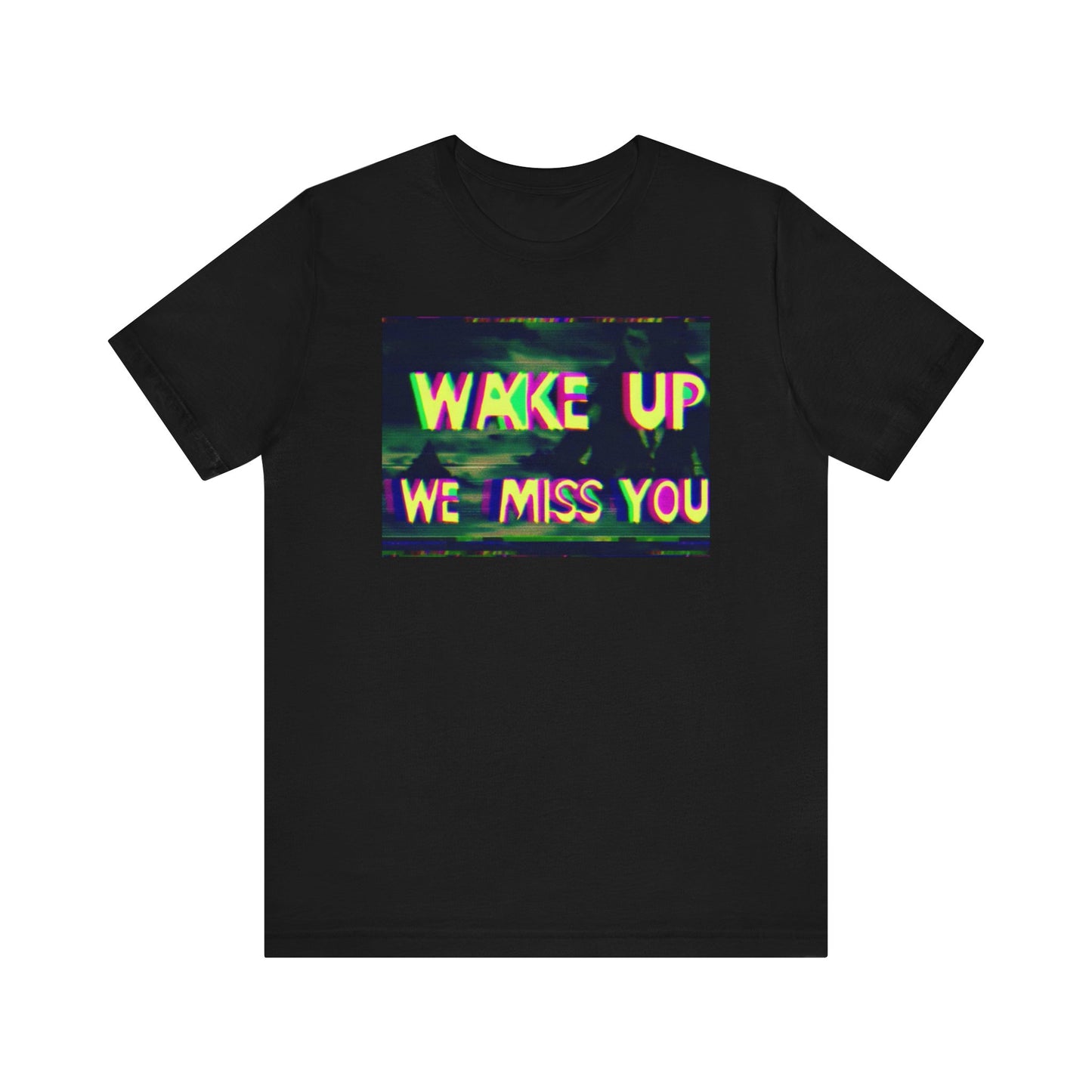 We Miss You
