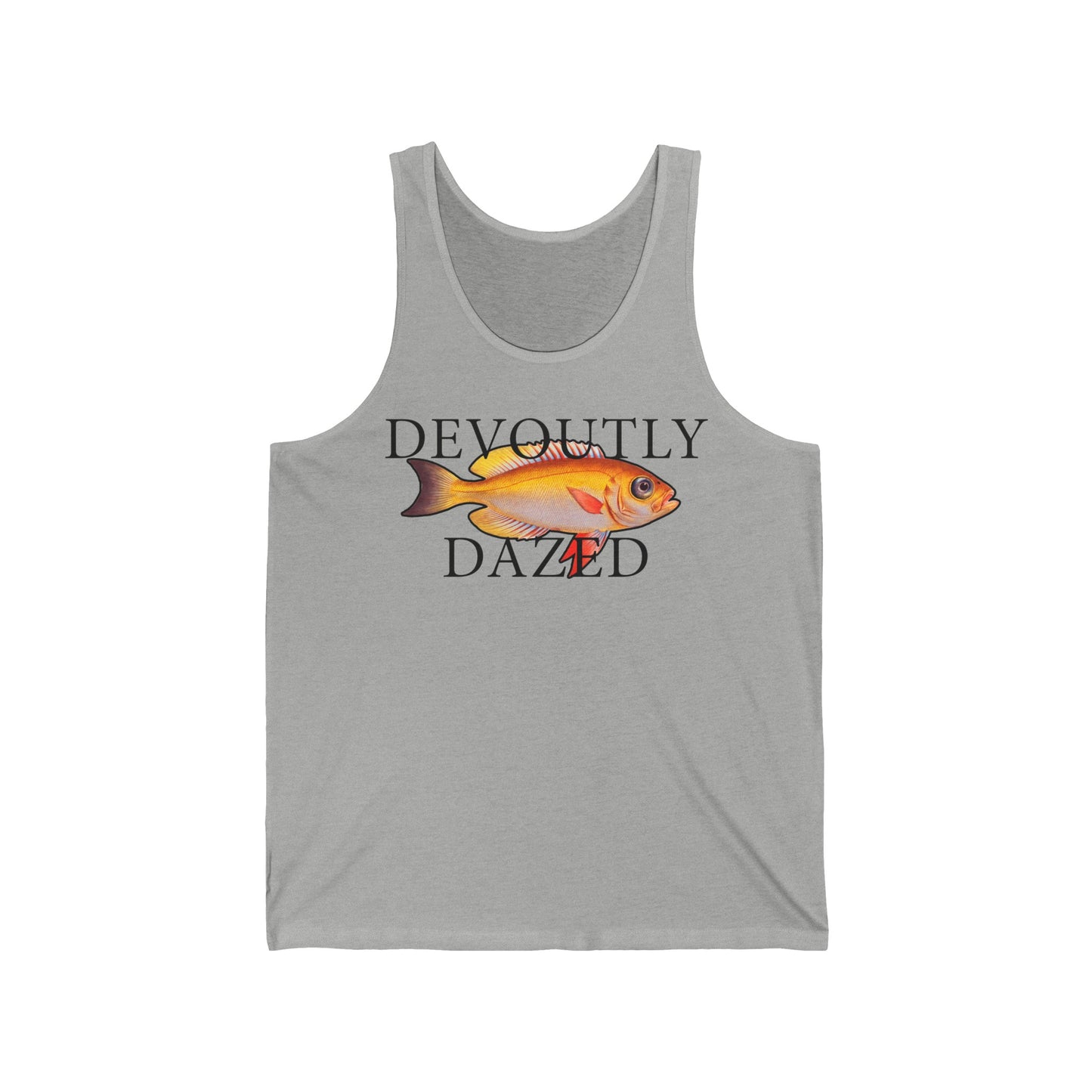 Devoutly Dazed - Tank Edition