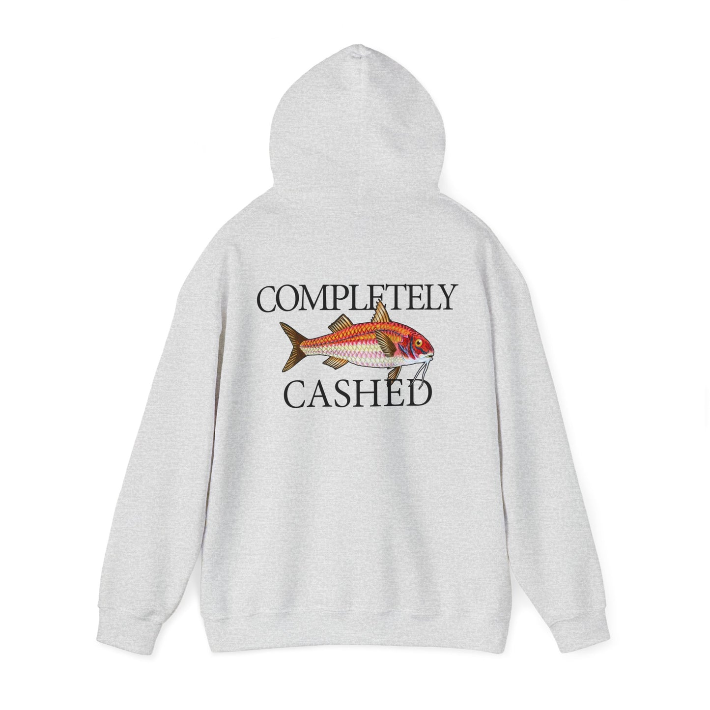 Completely Cashed - Hooded Edition