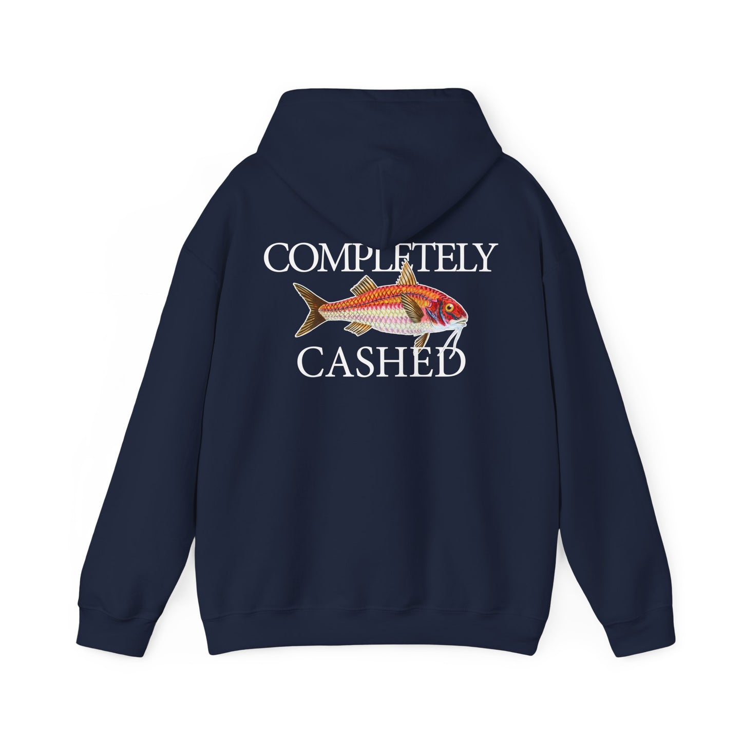 Completely Cashed - Hooded Edition