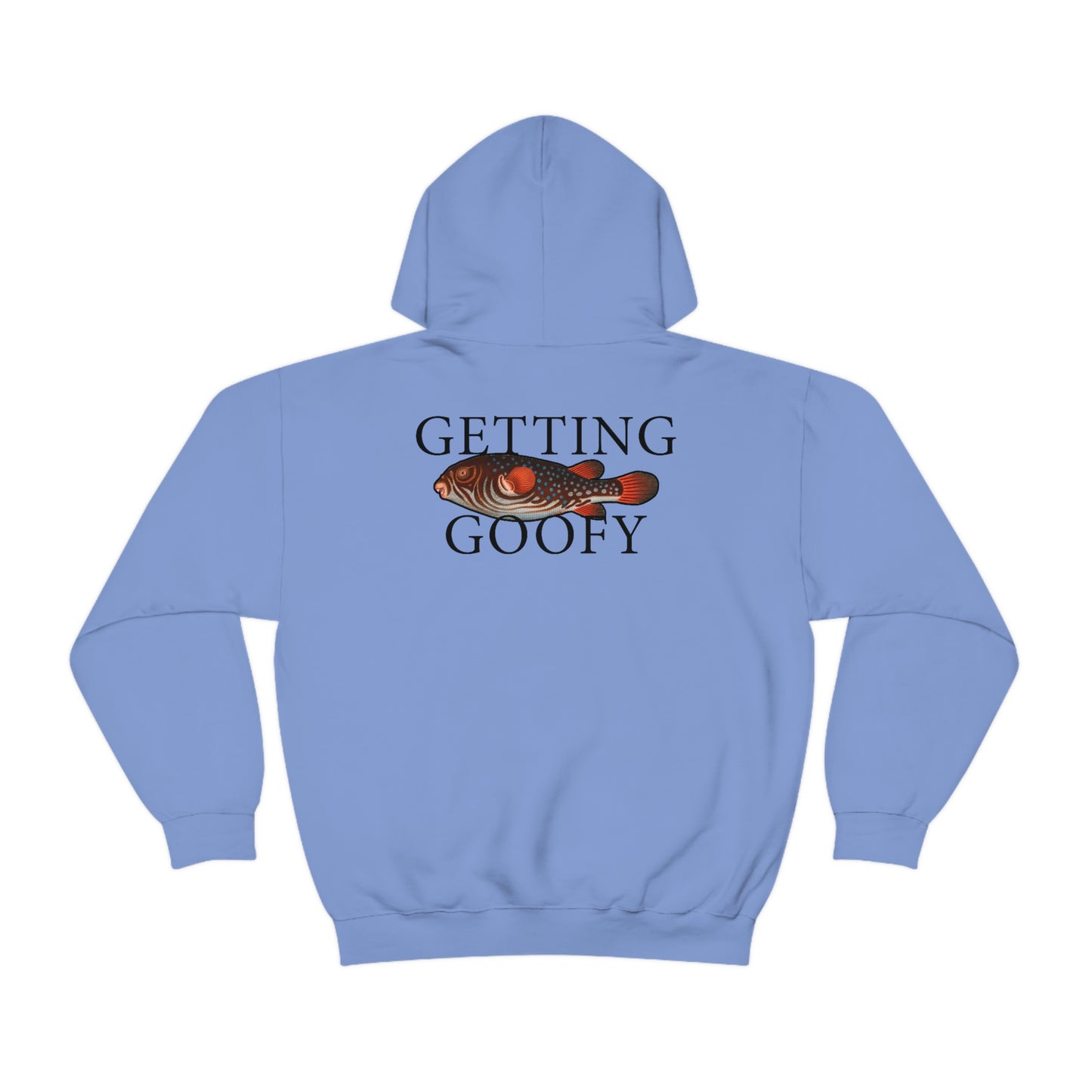 Getting Goofy - Hooded Edition