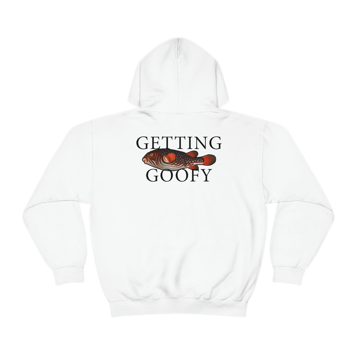 Getting Goofy - Hooded Edition