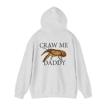 Load image into Gallery viewer, Craw Me Daddy - Hooded Edition