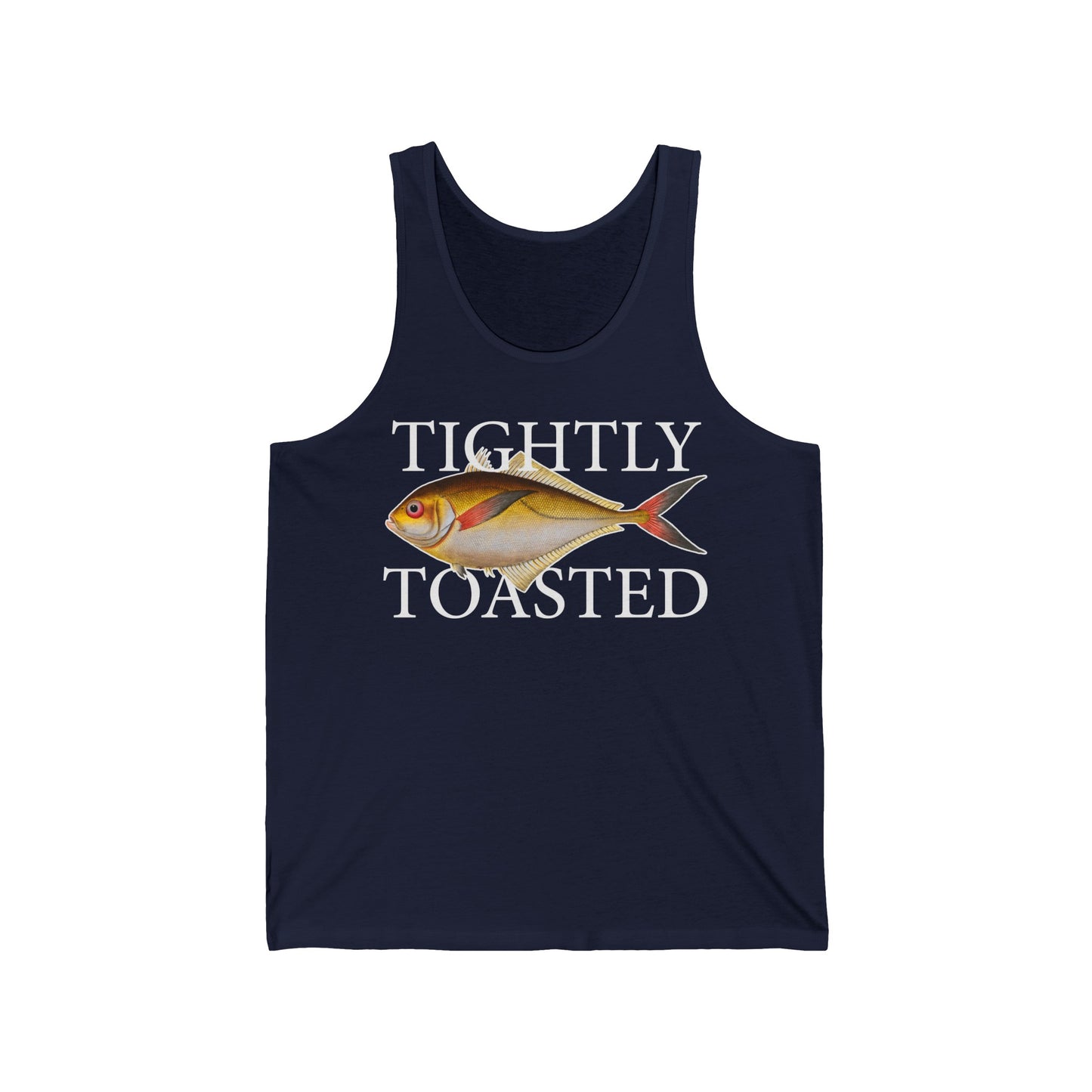 Tightly Toasted - Tank Edition