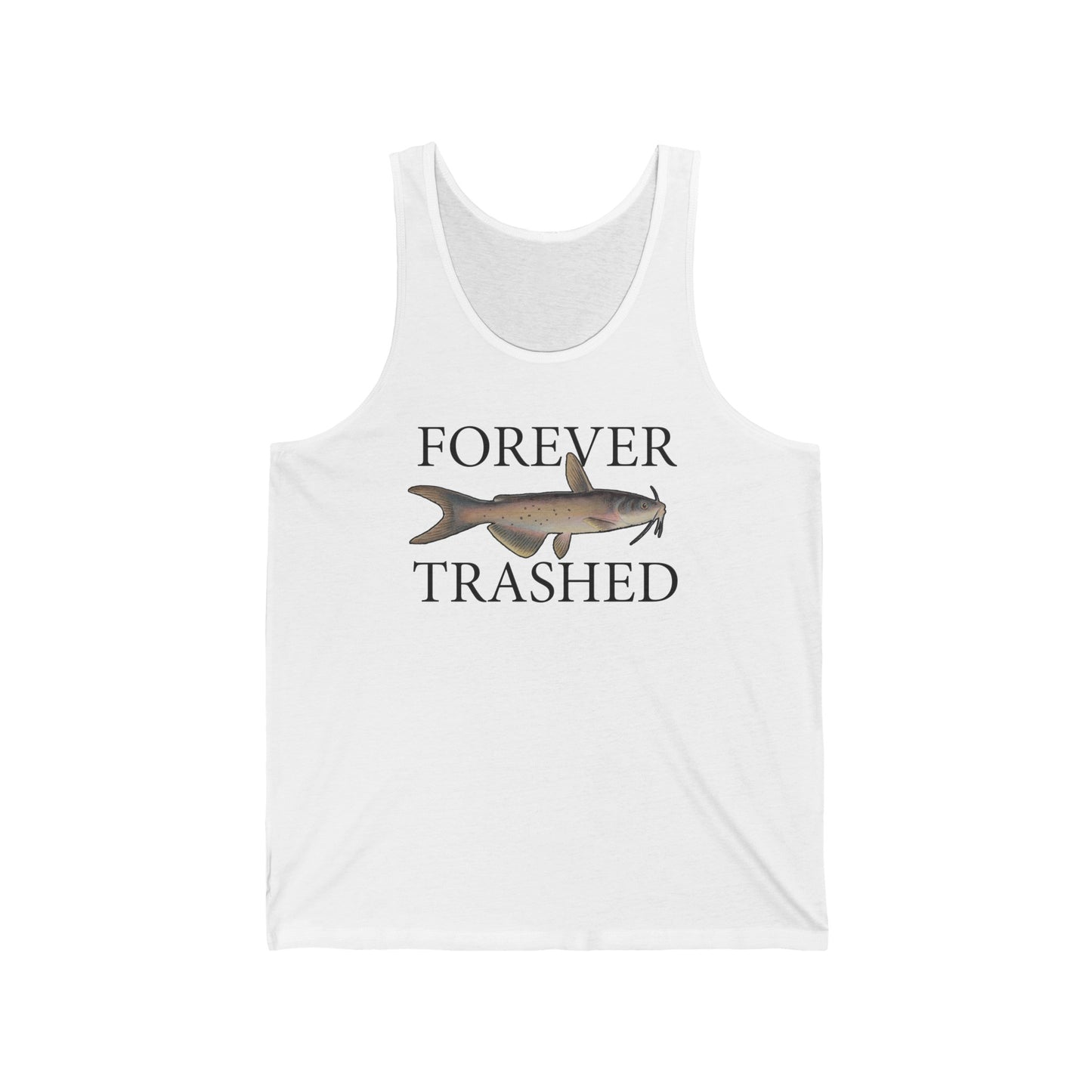 Forever Trashed - Tank Edition