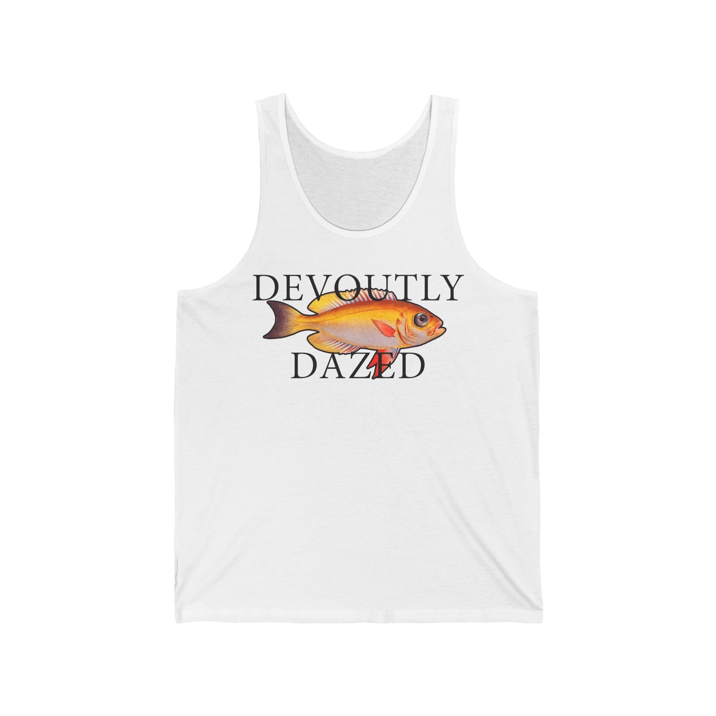 Devoutly Dazed  - Tank Edition