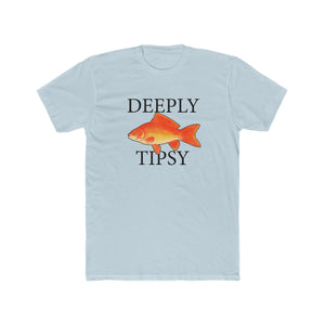 Deeply Tipsy