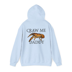 Craw Me Daddy - Hooded Edition