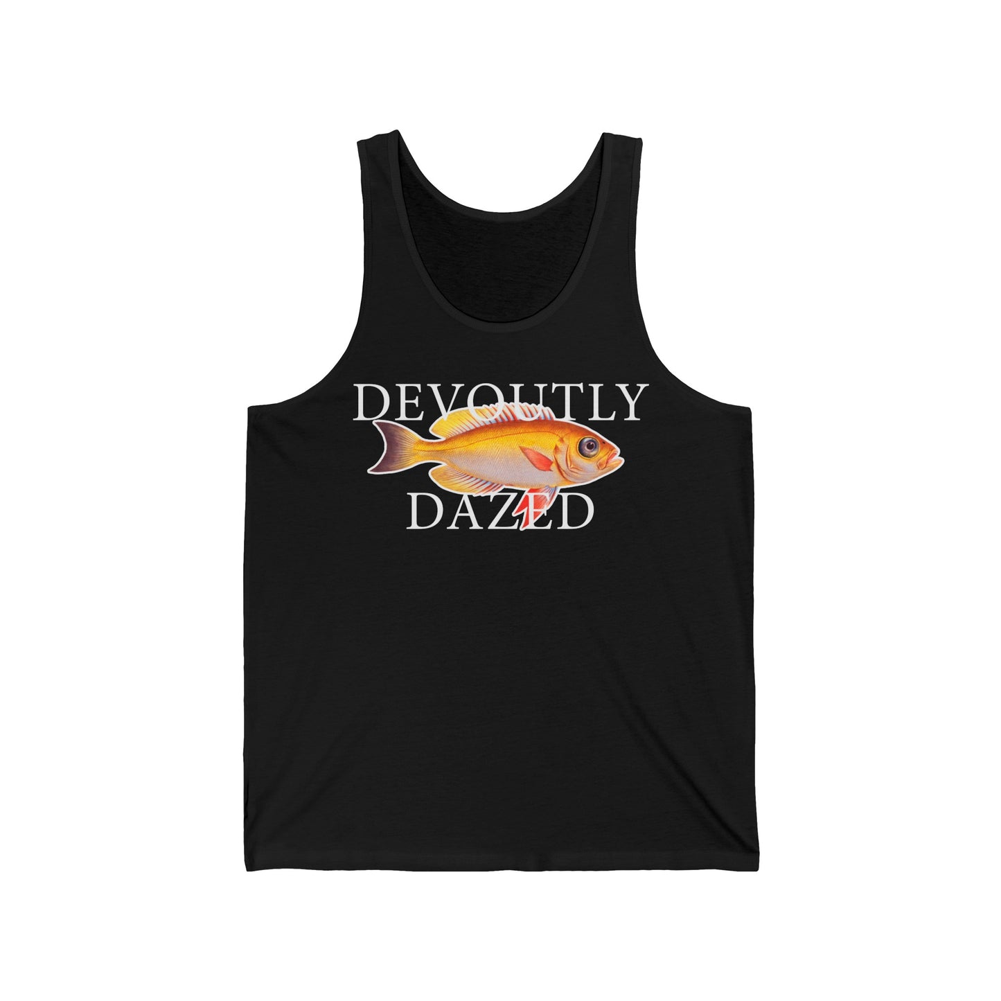 Devoutly Dazed  - Tank Edition