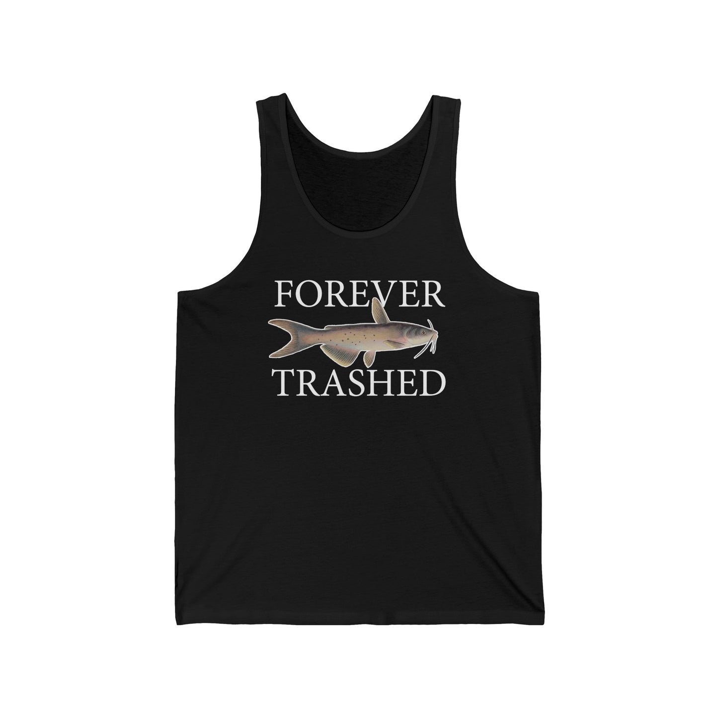 Forever Trashed - Tank Edition