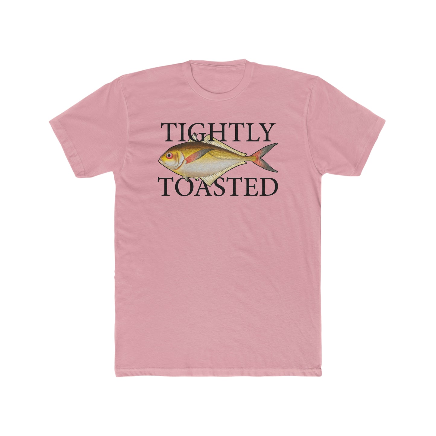 Tightly Toasted