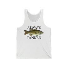 Load image into Gallery viewer, Always Tanked - Tank Edition