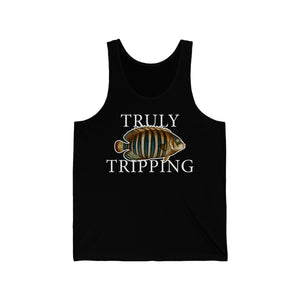 Truly Tripping - Tank Edition
