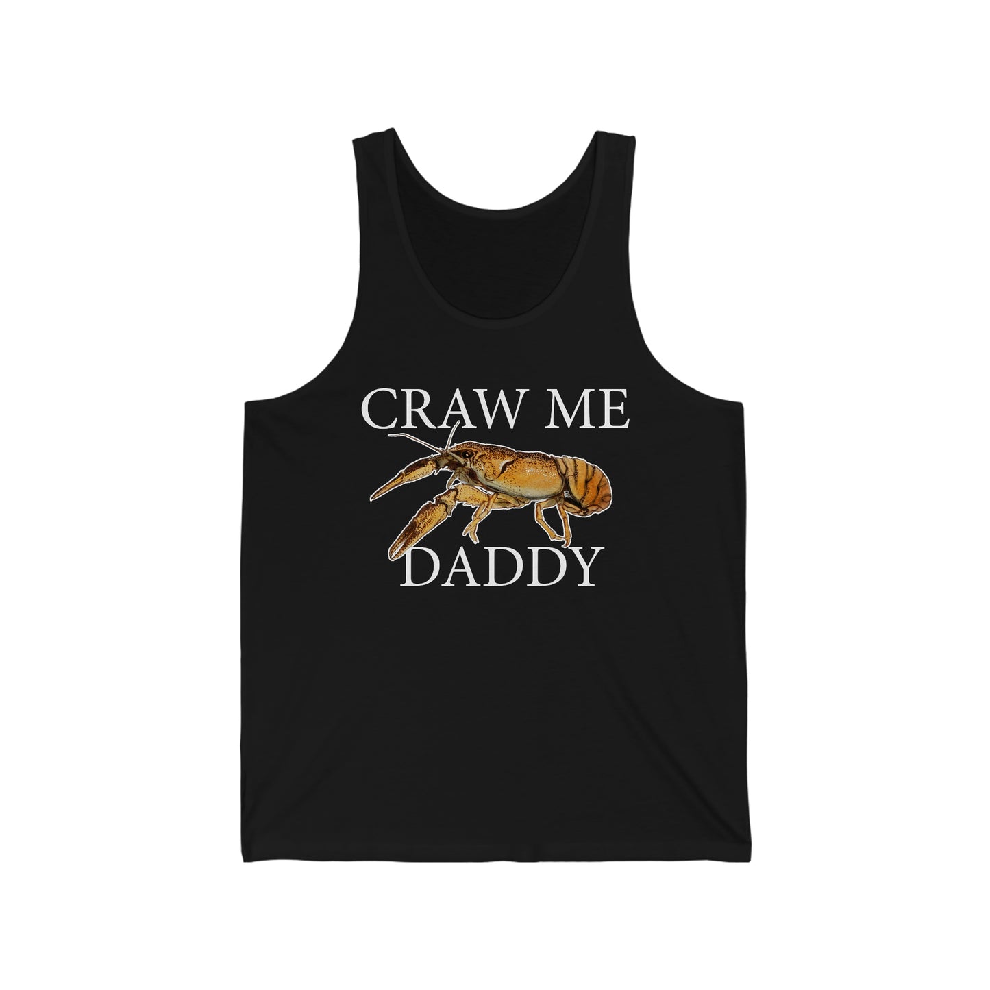 Craw Me Daddy - Tank Edition