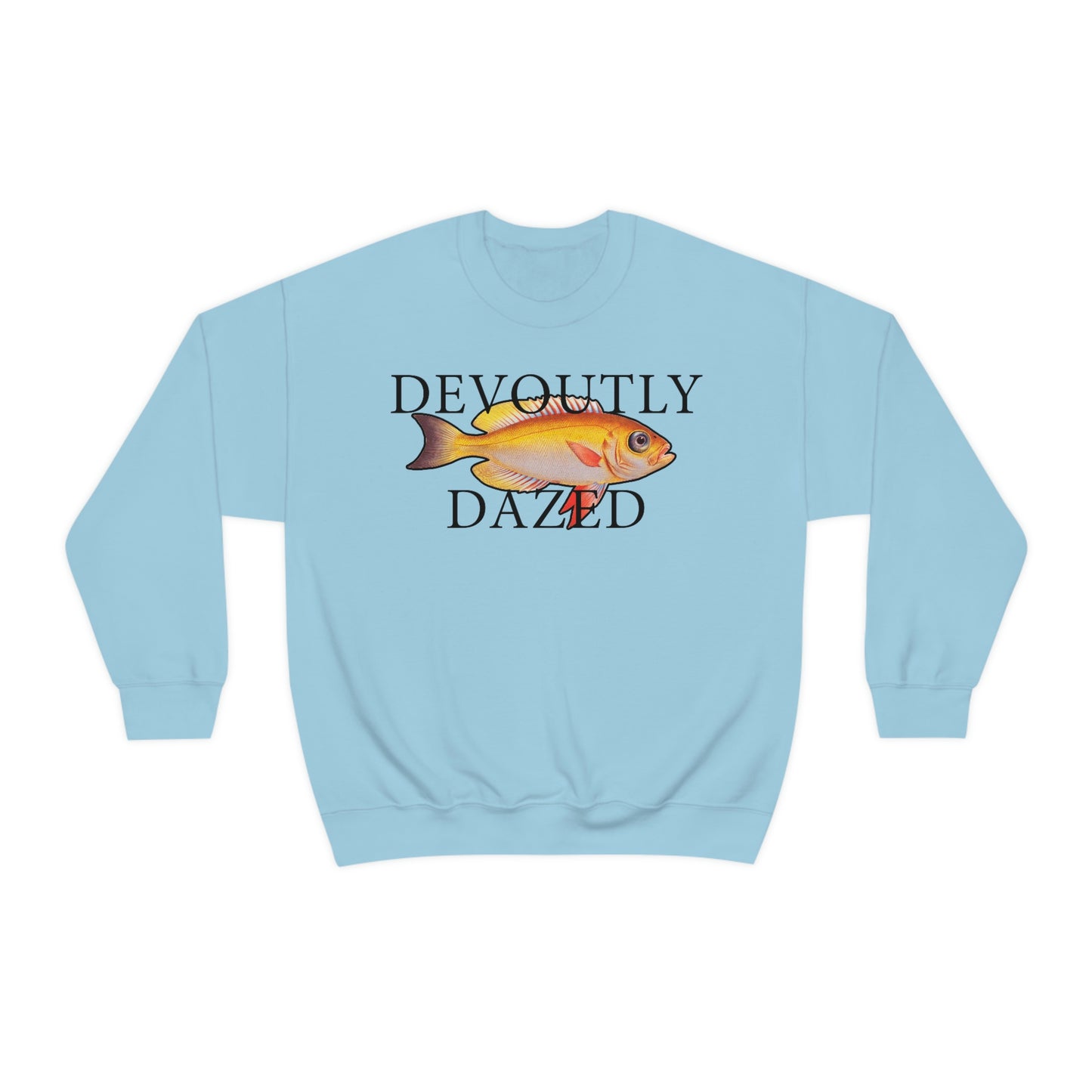 Devoutly Dazed - Warmer Edition