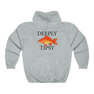 Deeply Tipsy - Hooded Edition
